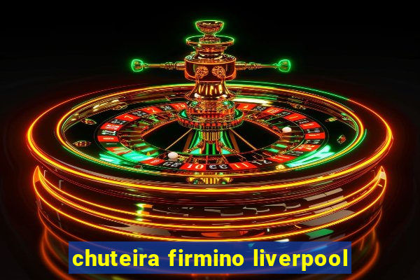 chuteira firmino liverpool